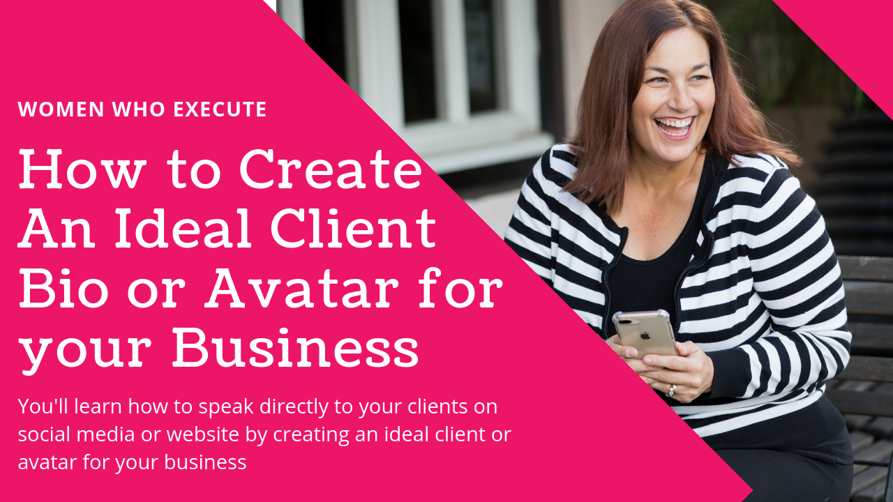 Creating an Ideal Client Like a Boss!