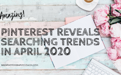 Pinterest reveals searching trends in April 2020 and tool