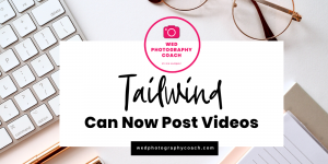 Tailwind can now post video to Pinterest! YAY!