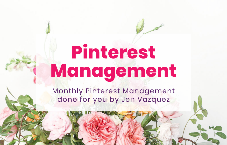Pinterest Management services by jen vazquez marketing strategist