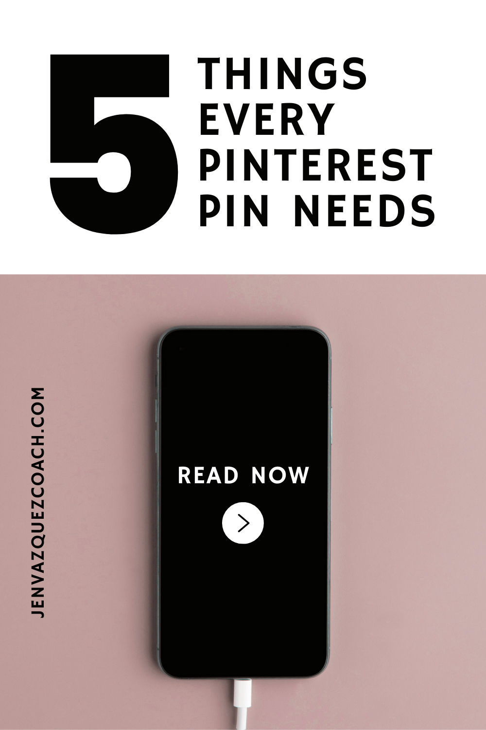 5 things every pinterest pin needs by Jen Vazquez Marketing and Pinterest Strategist