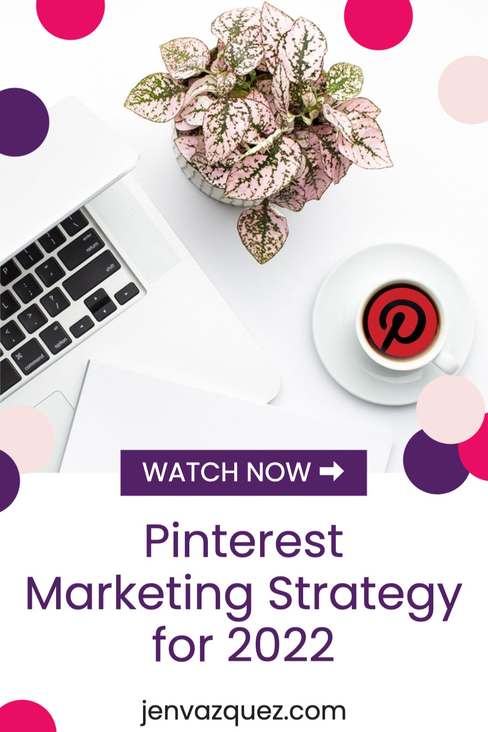 The most effective Pinterest Marketing Strategy for 2022