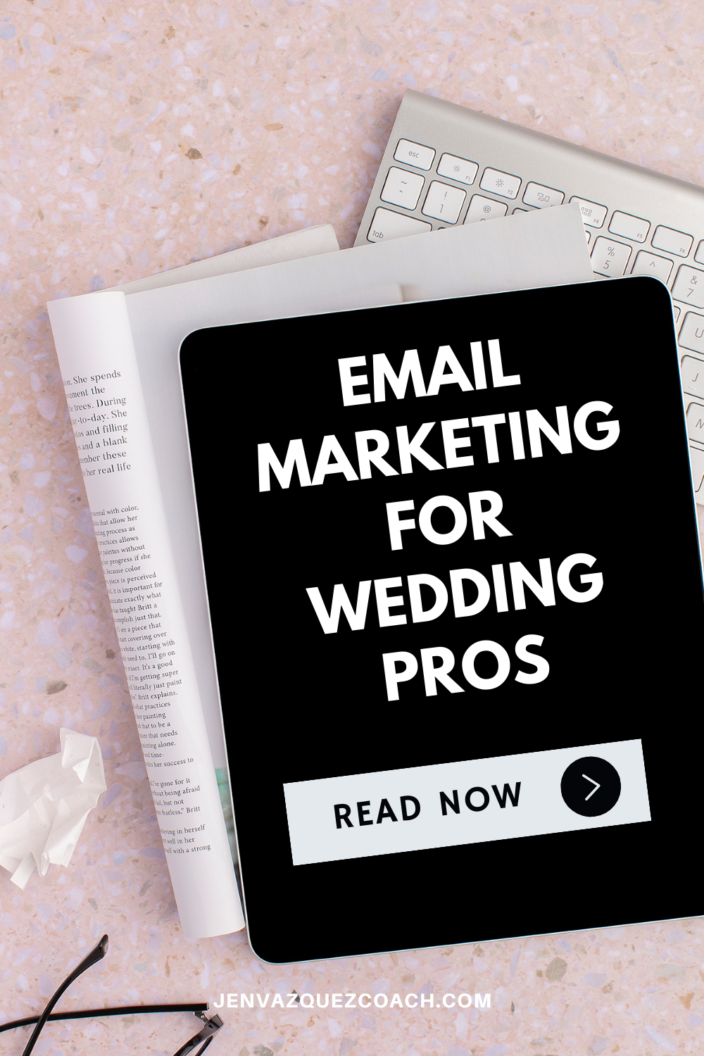 Email marketing for Wedding Pros by Jen Vazquez Marketing and Pinterest Strategist