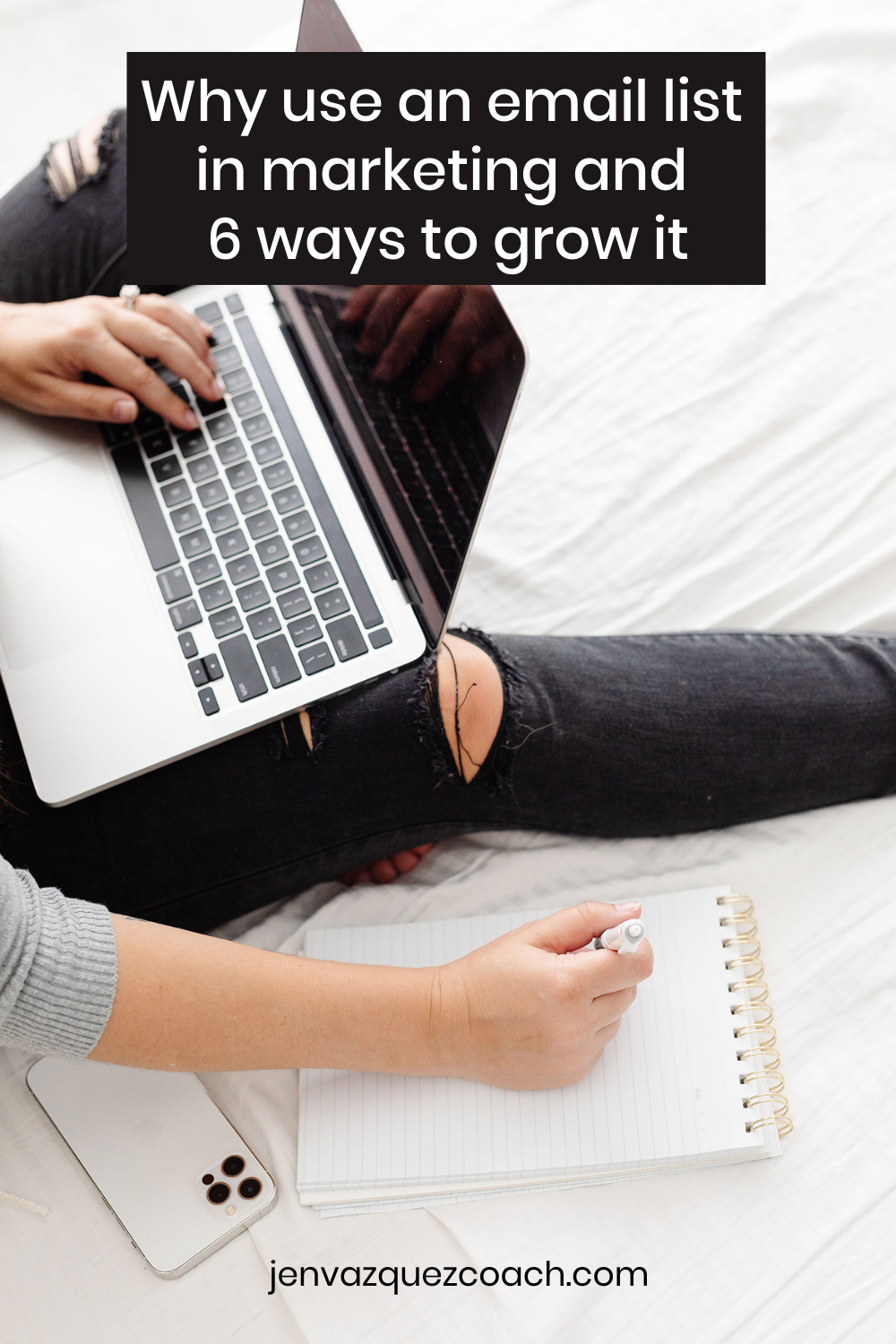Why you should use an email list in marketing and 6 ways to grow it