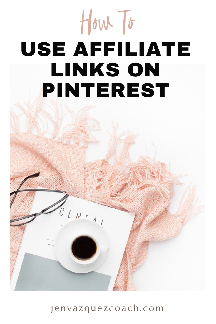 How to use affiliate links on Pinterest to make money while you sleep by Jen Vazquez Marketing Strategist