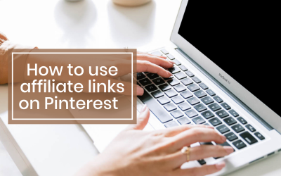 How to Use Affiliate Links on Pinterest