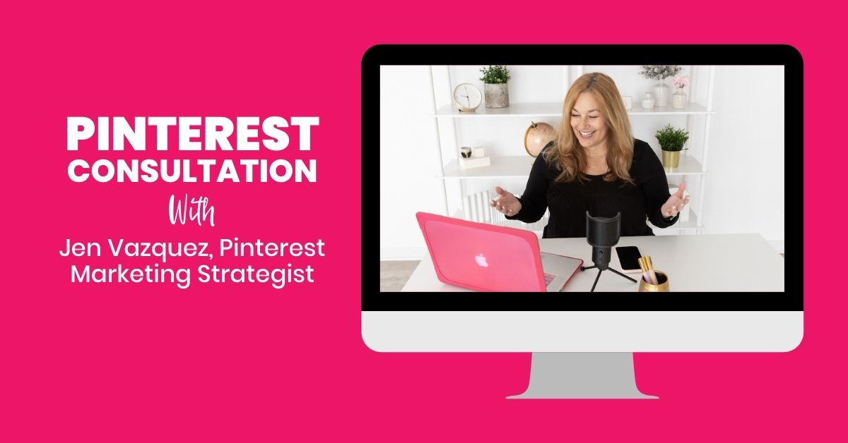 Pinterest Consultation with Jen Vazquez Pinterest Marketing Strategist