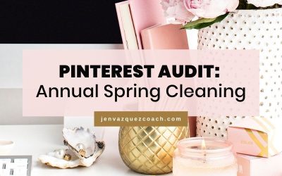 Pinterest Audit: Annual Spring Cleaning