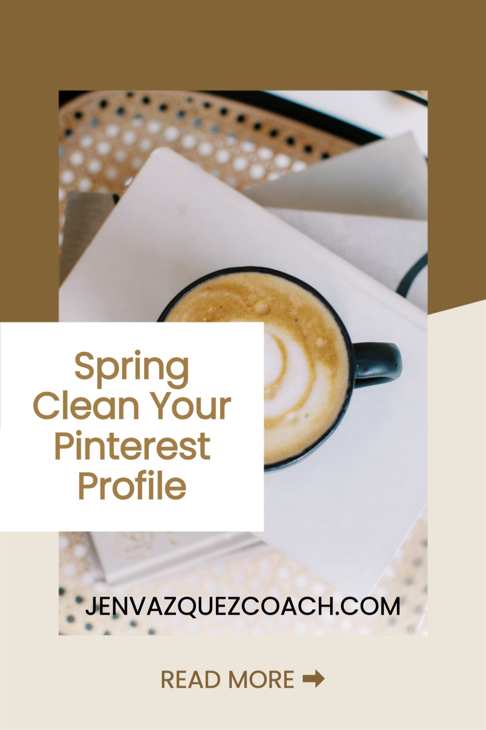 It is Spring Clean time for your Pinterest Profile - by Jen Vazquez Pinterest Marketing Strategist