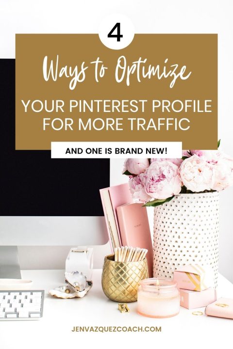 4 Ways To Optimize Your Pinterest Profile For More Traffic And One Is ...