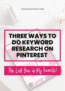 Three ways to do keyword research on Pinterest THE LAST ONE IS MY FAVORITE