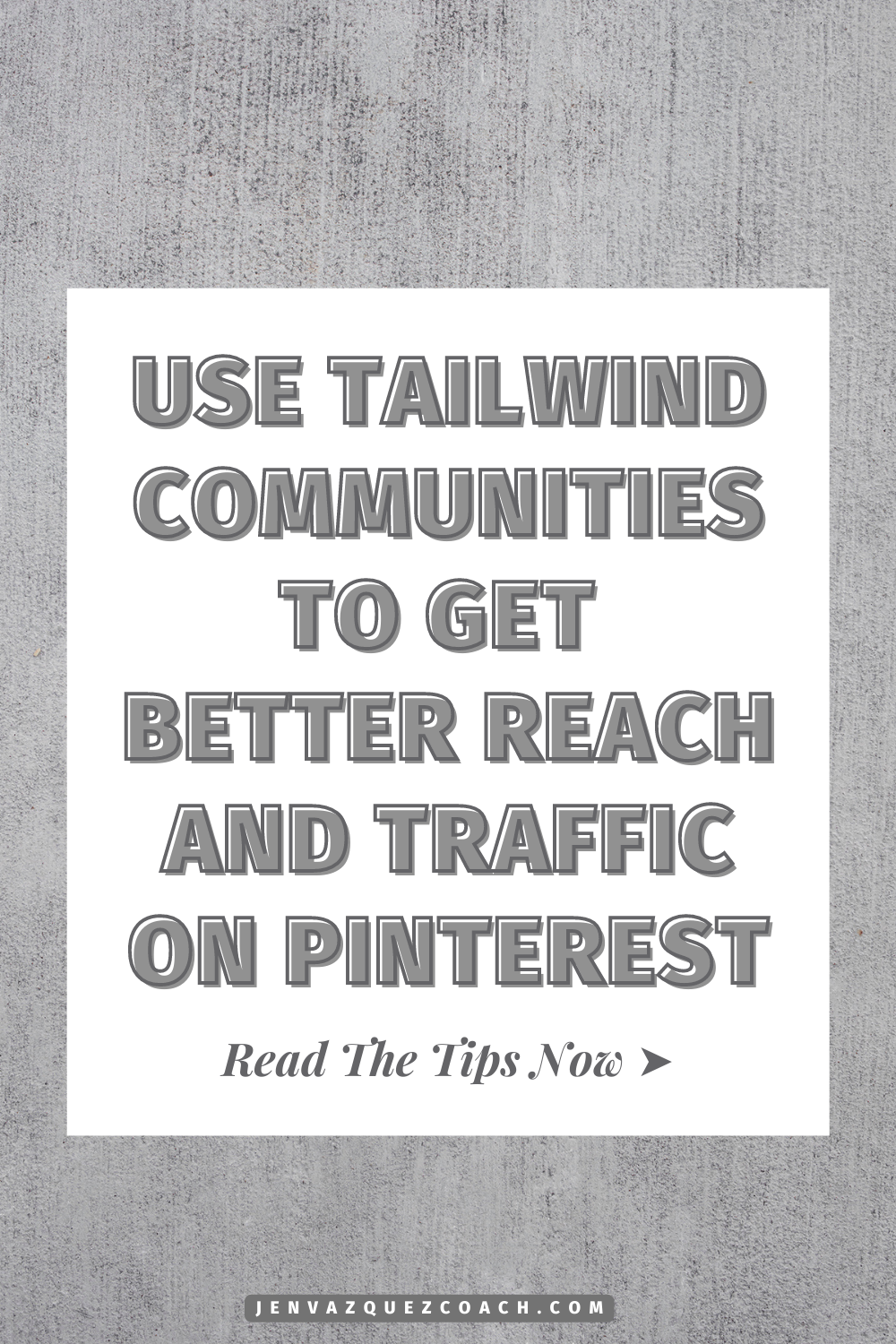 Maximizing Traffic with Tailwind Communities a guide for Pinterest users by Jen Vazquez Media 