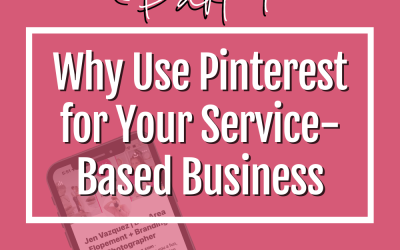 Why Use Pinterest for Your Service-Based Business: Pinterest 101 in 2023