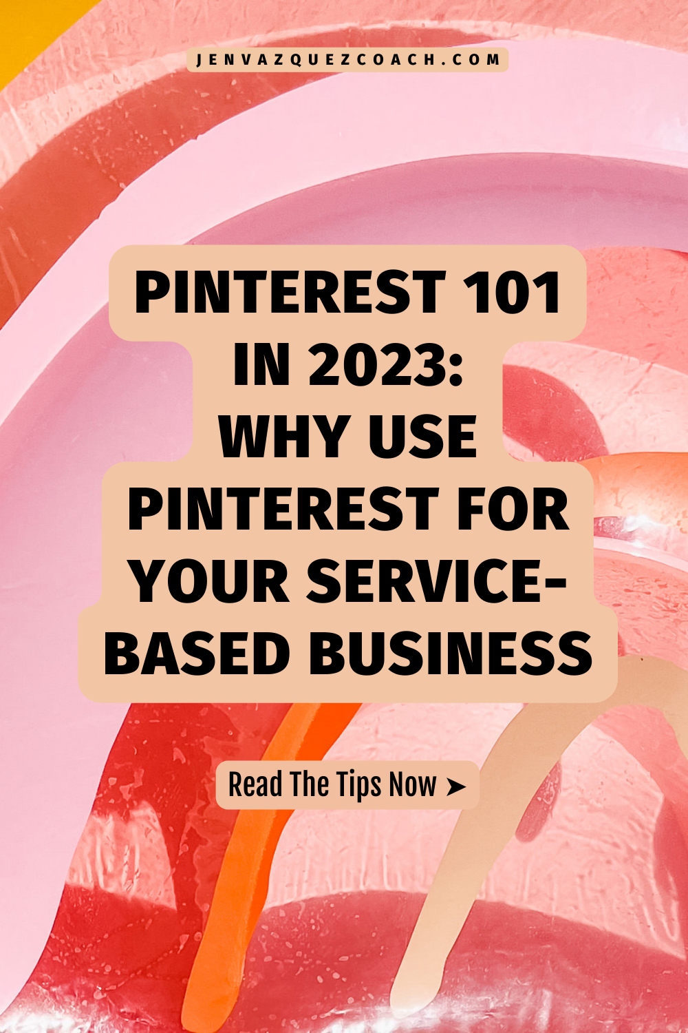Pinterest 101 in 2023 - Why Use Pinterest for Your Service-Based Business part 1 by Jen Vazquez Media
