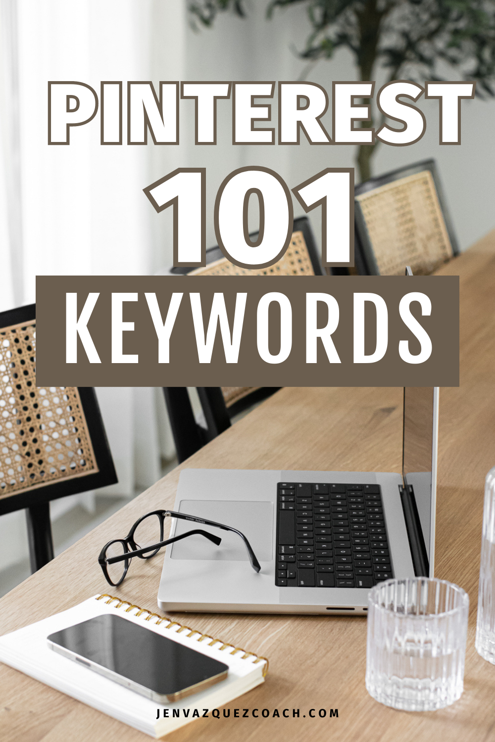 PinterestMarketing 101-Keywords by Jen Vazquez Media 