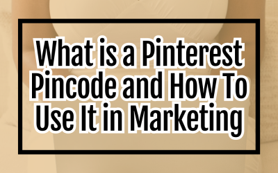 What is a Pinterest Pincode and How To Use It in Marketing