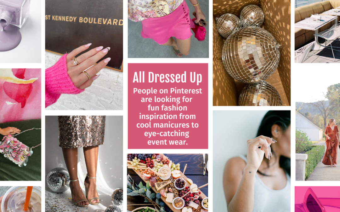 What are people searching for on Pinterest: All Dressed Up