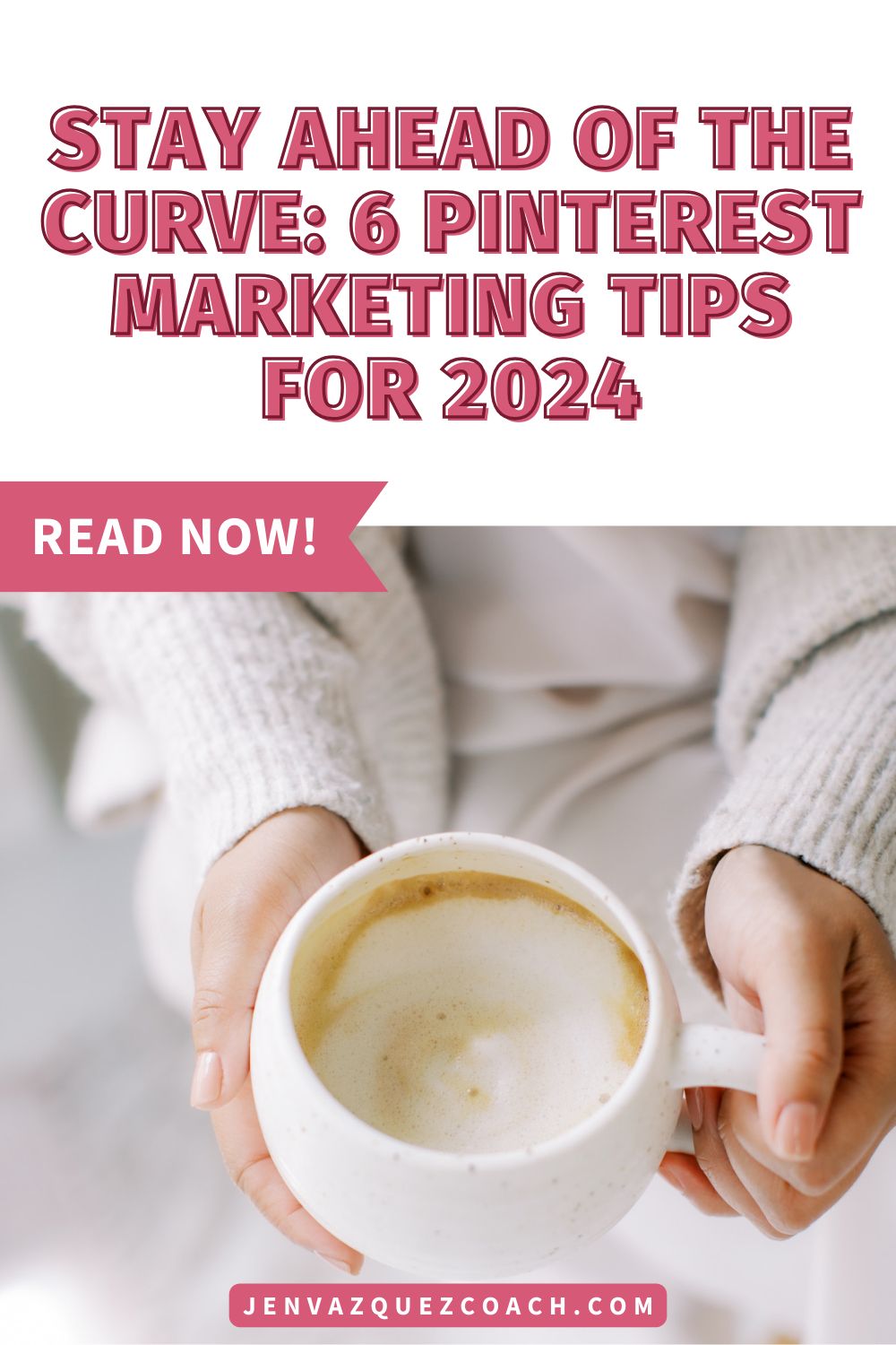 6 things to focus on for Pinterest marketing going into 2024 by Jen Vazquez Media