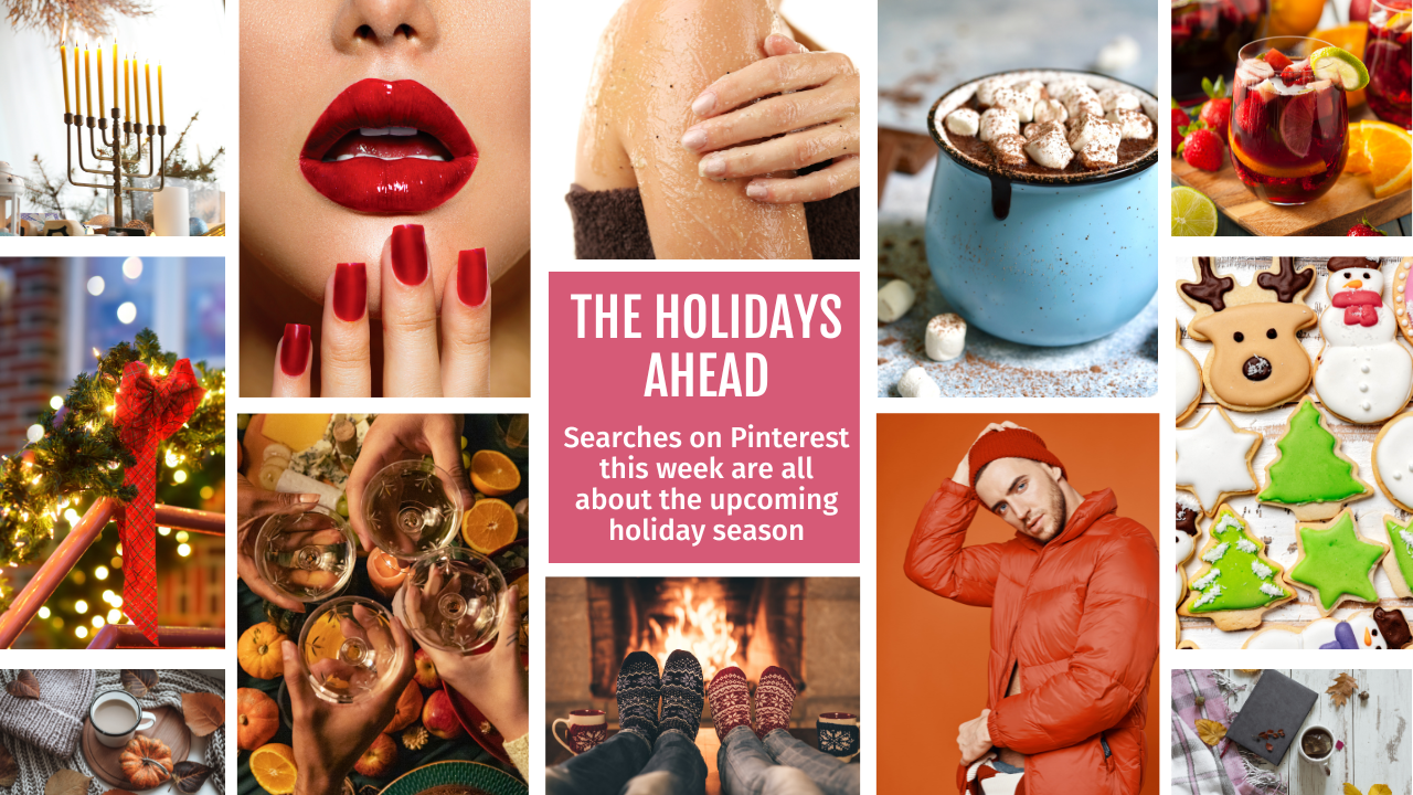 11-9-23 What people on Pinterest are searching for this week THE HOLIDAYS AHEAD by Jen Vazquez Media