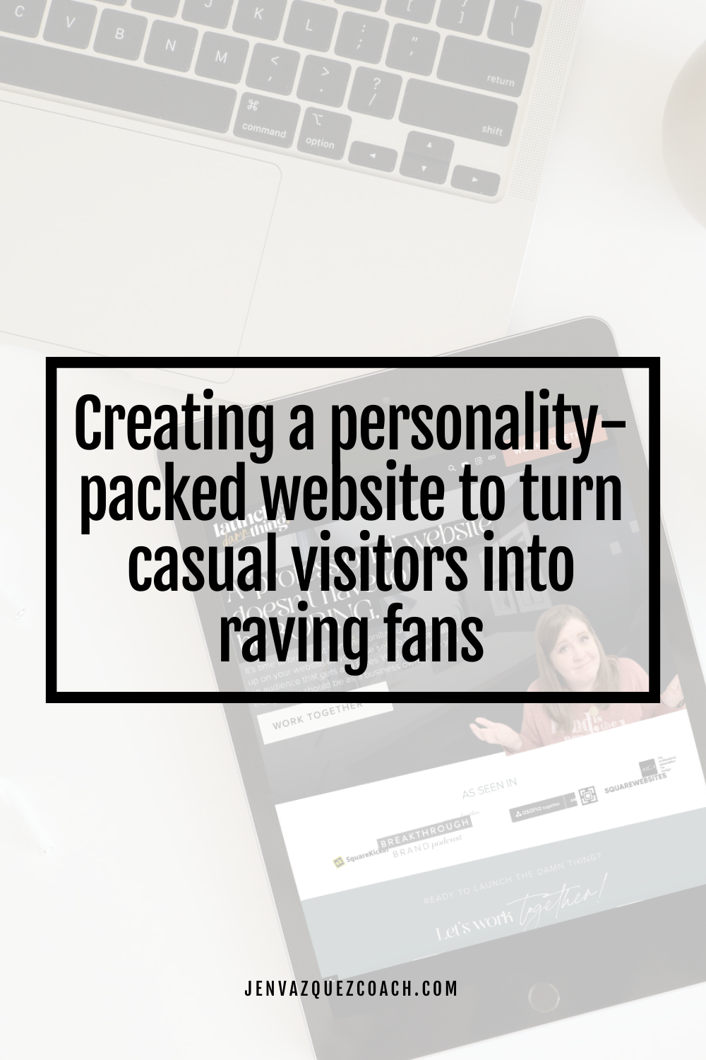 Creating a personality-packed website to turn casual visitors into raving fans with Katelyn Dekle