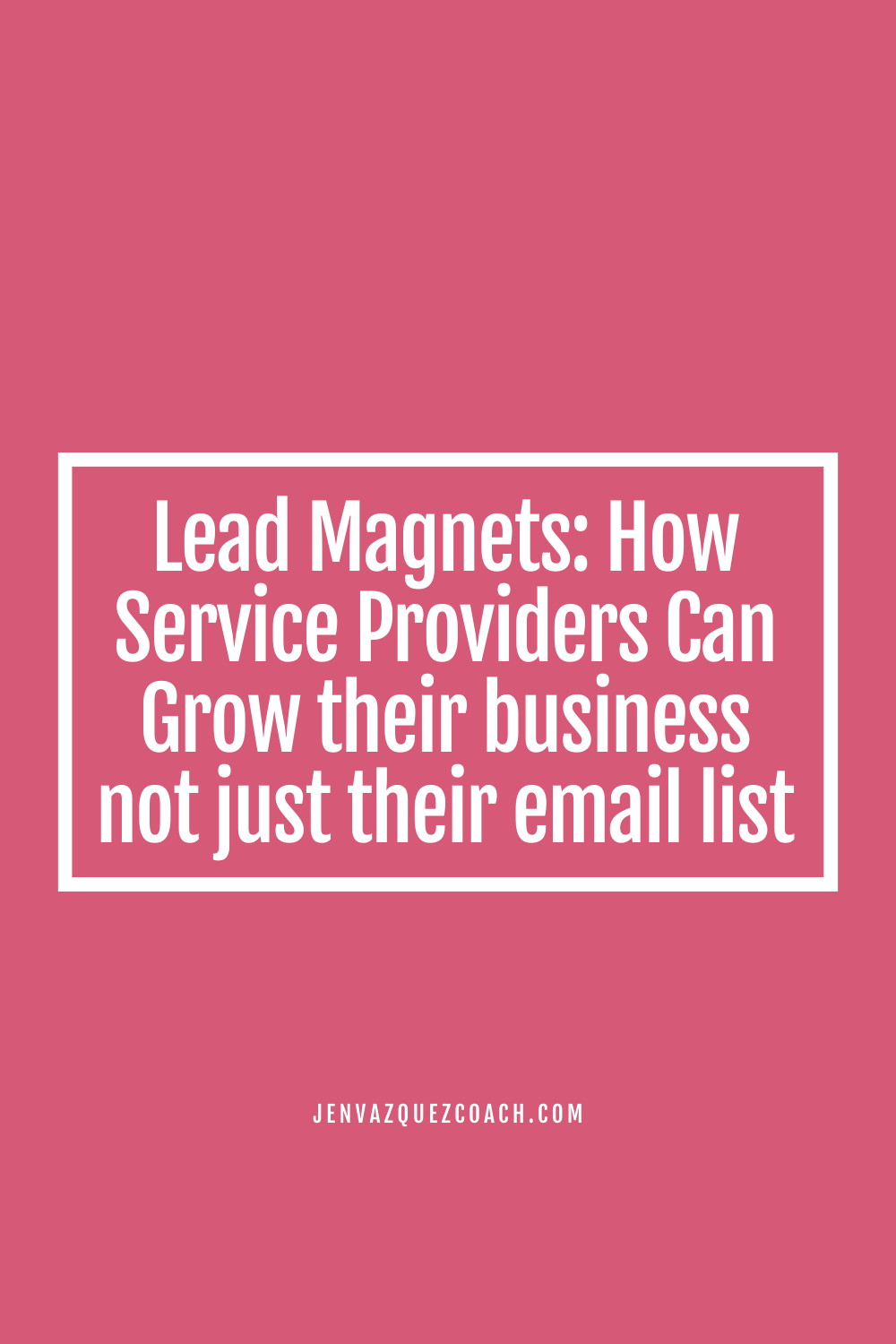 Learn how lead magnets can grow your business not just your email list by Jen Vazquez Media