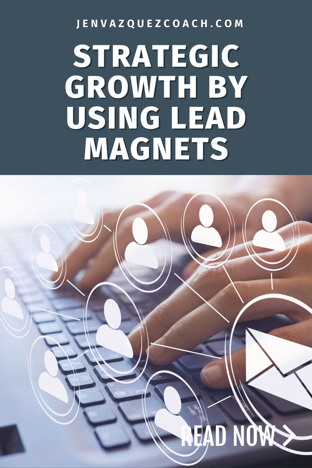 Learn how lead magnets can grow your business not just your email list by Jen Vazquez Media 
