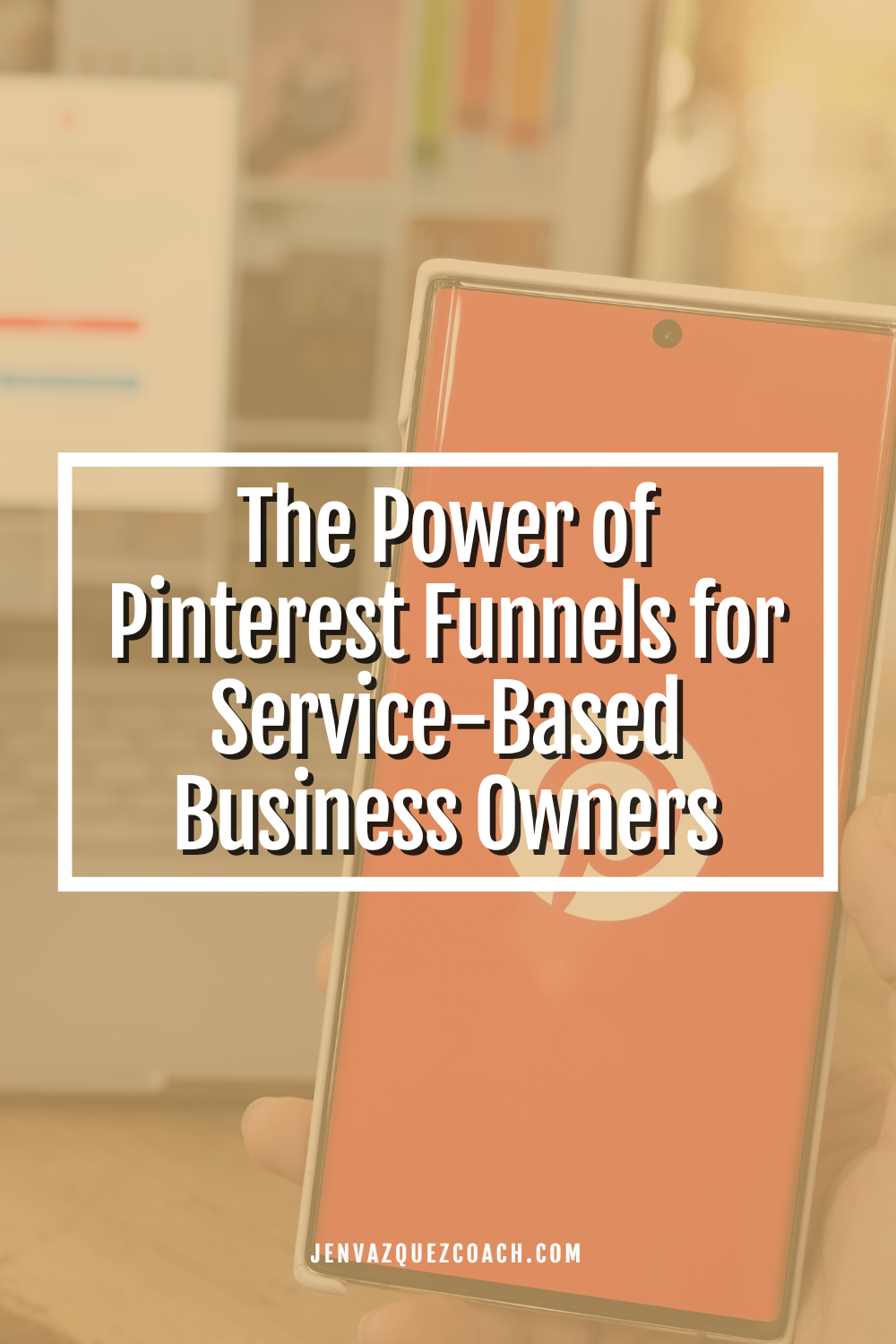 The Power of Pinterest Funnels for Service-Based Business Owners by Jen Vazquez Media