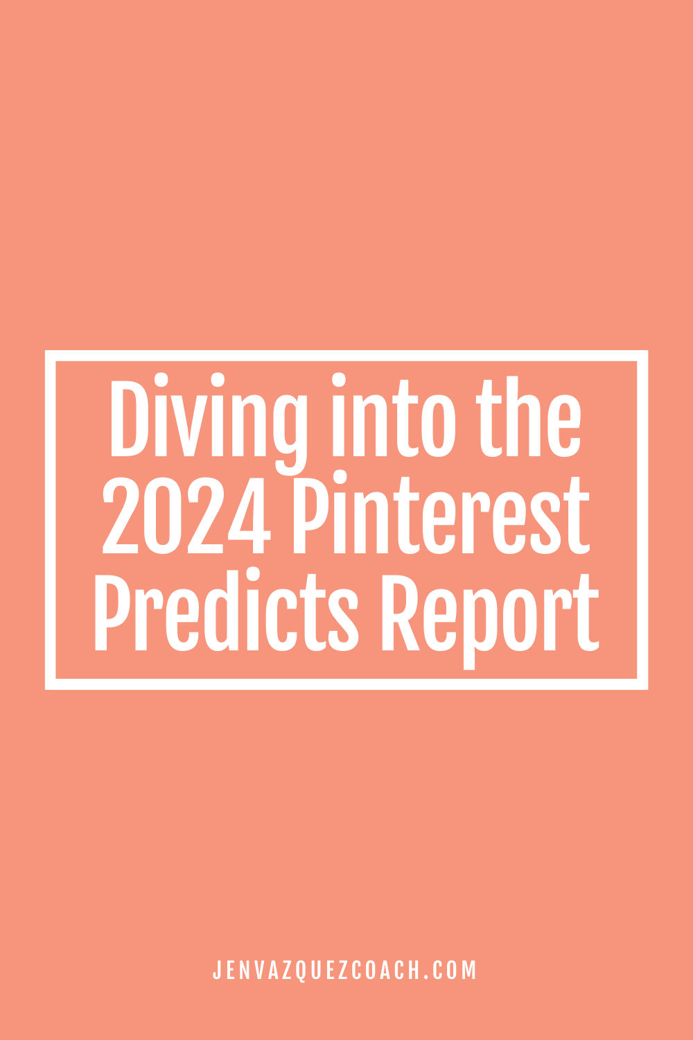 pinterest pin with writing "Diving into the 2024 Pinterest Predicts Report Pins"