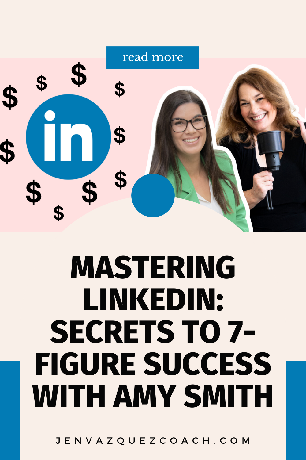 Mastering LinkedIn: Secrets to 7-Figure Success with Amy Smith by Jen Vazquez Media
