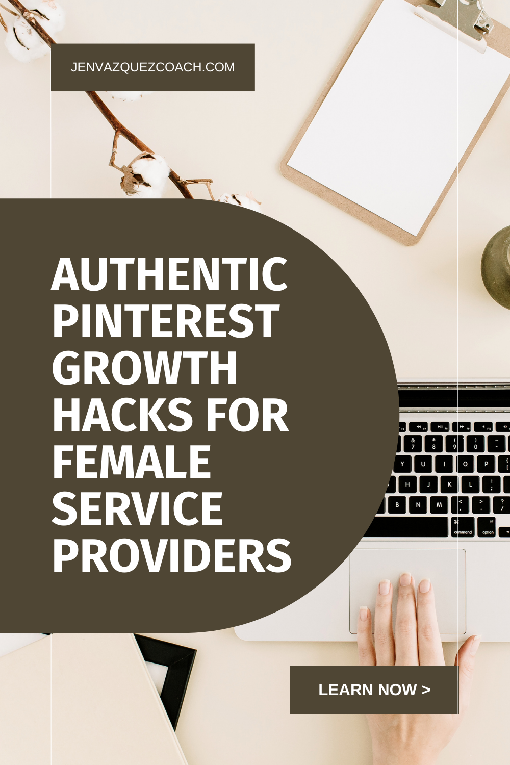 Image of a desk with a laptop and a women's hands on it plus the words, "Authentic Pinterest Growth Hacks for Female Service Providers Pin by Jen Vazquez Media"