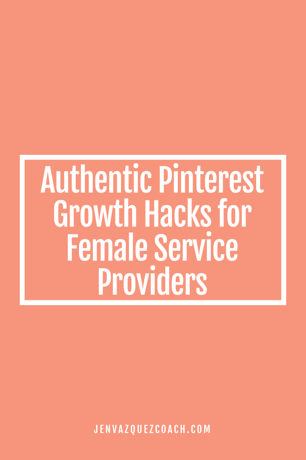 orange pinterest in with the word, "Authentic Pinterest Growth Hacks for Female Service Providers Pin by Jen Vazquez Media" on it