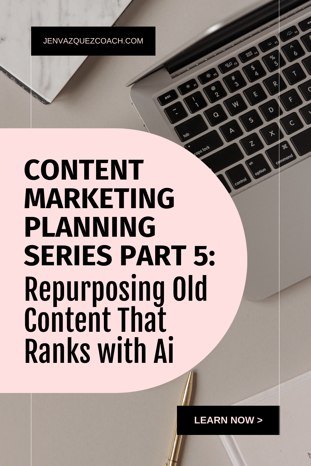 Content Marketing Planning Series Part 5 Repurposing Old Content That Ranks with Ai with Jen Vazquez Media