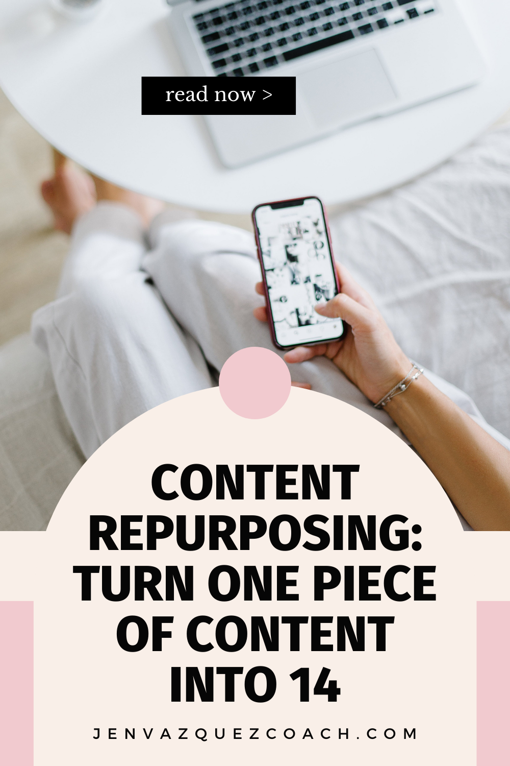 Pinterest pin with the text: Turn One Piece of Content into 14: A Guide for Busy Female Service Providers by Jen Vazquez Media