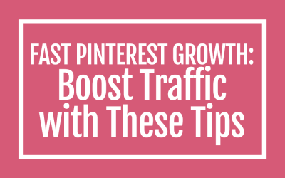 Fast Pinterest Growth: Boost Traffic with These Tips