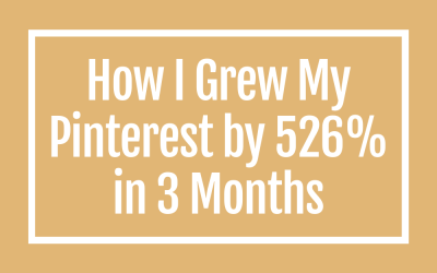 How I Grew My Pinterest by 526% in 3 Months: Strategies for Female Service Providers