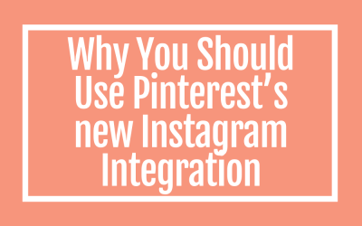 Why You Should Use Pinterest’s new Instagram Integration: Elevate Your Visibility and Engagement