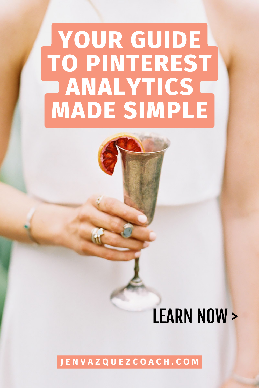 women holding a goblet with fruit out the top in a white dress with the words Your Guide to Pinterest Analytics Made Simple