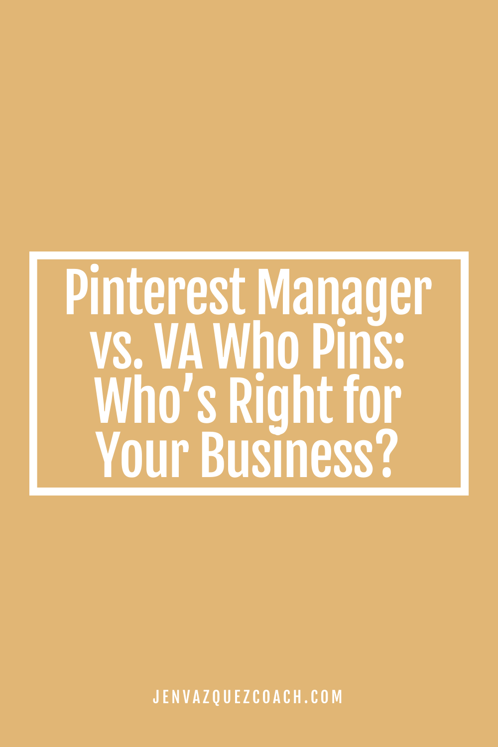 yellow gold pinterest pin with words Pinterest Manager vs. VA Who Pins_ Who’s Right for Your Business_ by Jen Vazquez Media