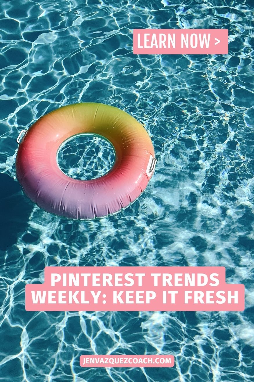 a swimming pool with rainbow colors floaty with the words Pinterest Trends Weekly_ Keep It Fresh pin by Jen Vazquez Media