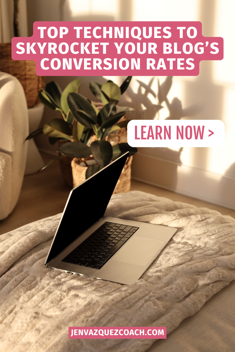 Top Techniques to Skyrocket Your Blog’s Conversion Rates by Jen Vazquez Media