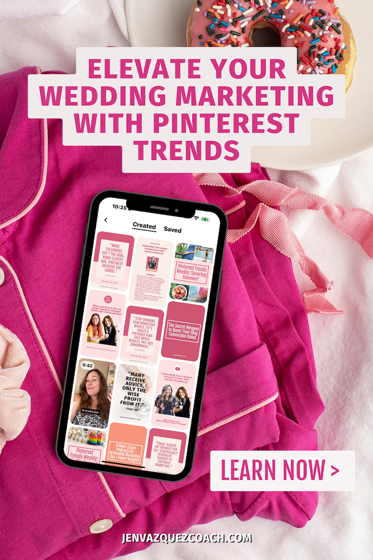 Elevate Your Wedding Marketing with Pinterest Trends by Jen Vazquez Media