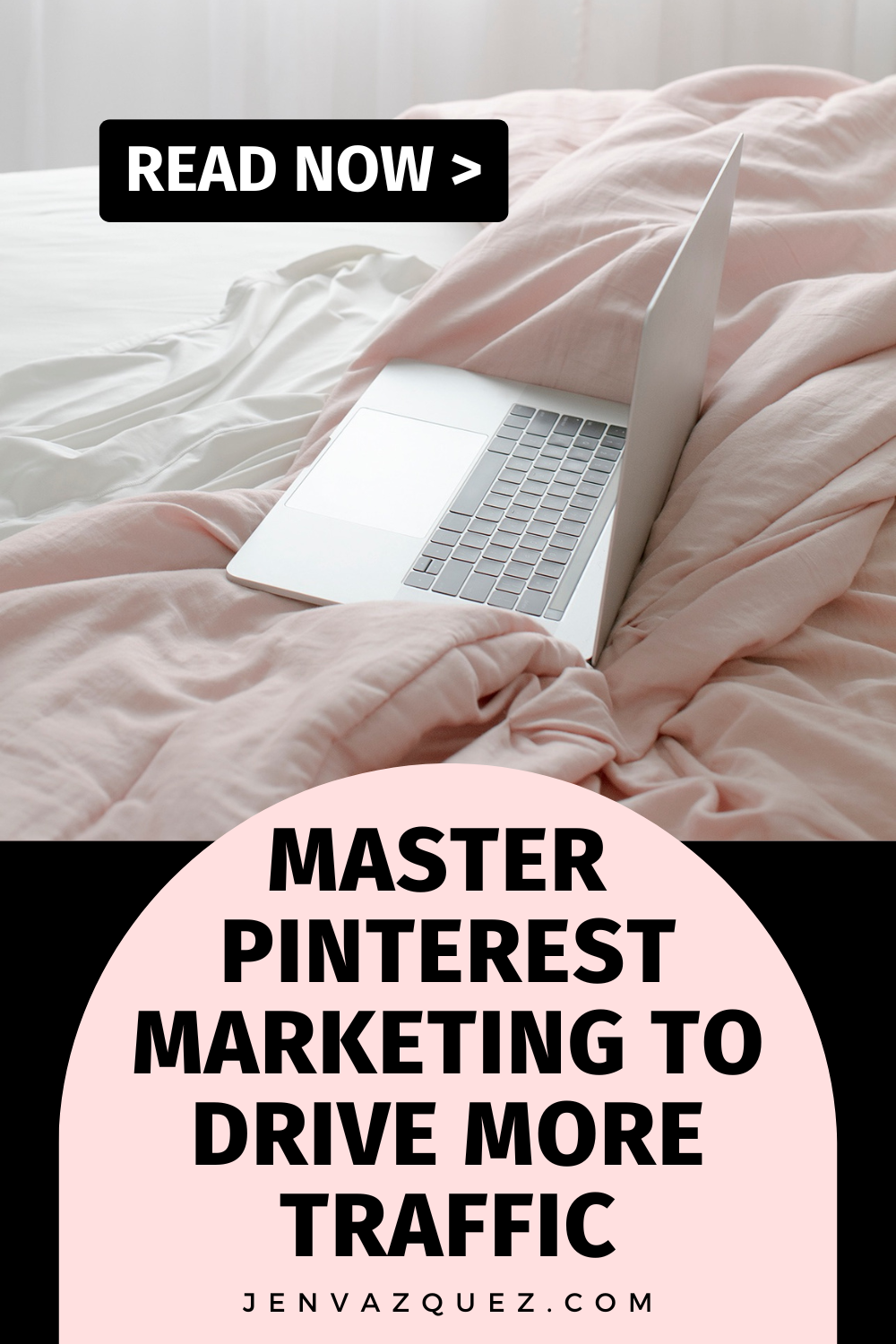 Master Pinterest Marketing to Drive More Traffic by Jen Vazquez Media