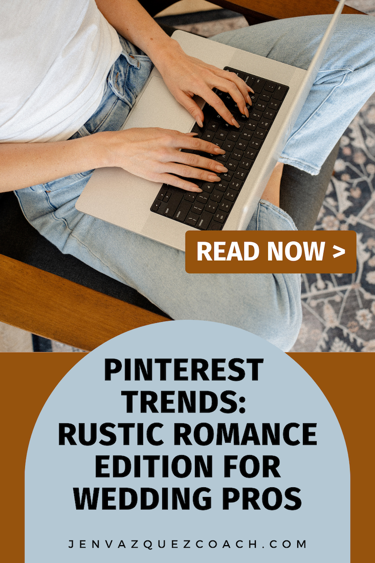 Pinterest Trends_ Rustic Romance Edition for Wedding Pros by Jen Vazquez Media