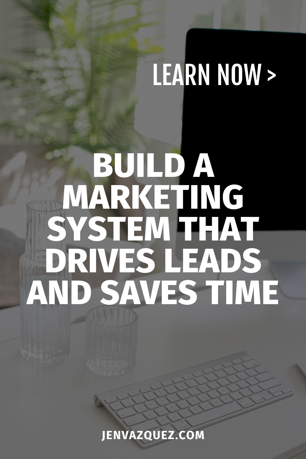 Build a Marketing System That Drives Leads and Saves Time by Jen Vazquez Media - Learn How by tapping the pin!