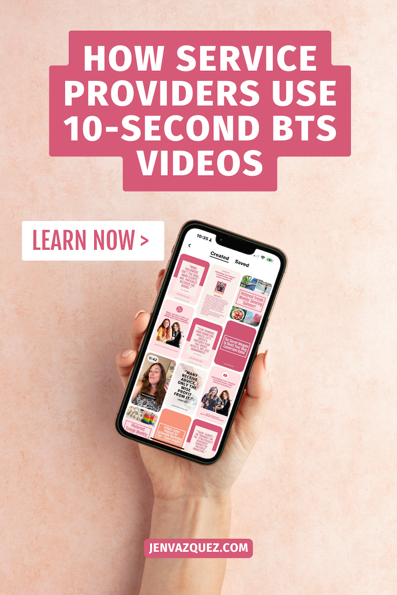 peach background with women hand holding cell phone with Pinterest on it with text: How Service Providers Use 10-Second BTS Videos by Jen Vazquez Media Pinterest Manager and Photographer