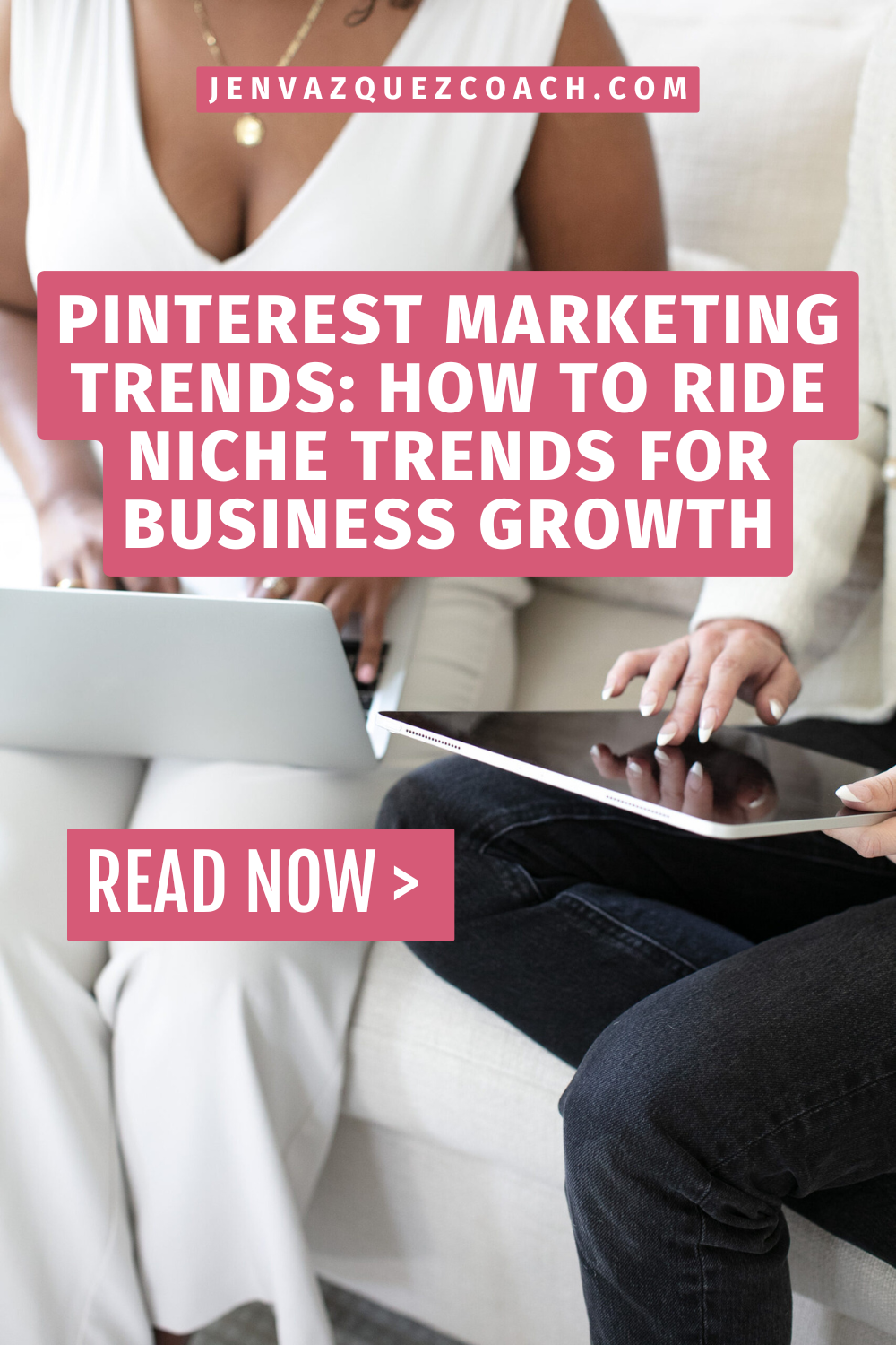 Pinterest Marketing Trends_ How to Ride Niche Trends for Business Growth by Jen Vazquez Media