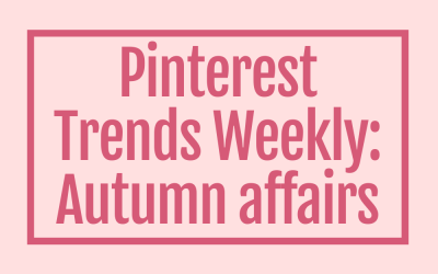 Pinterest Trends Weekly: Autumn affairs