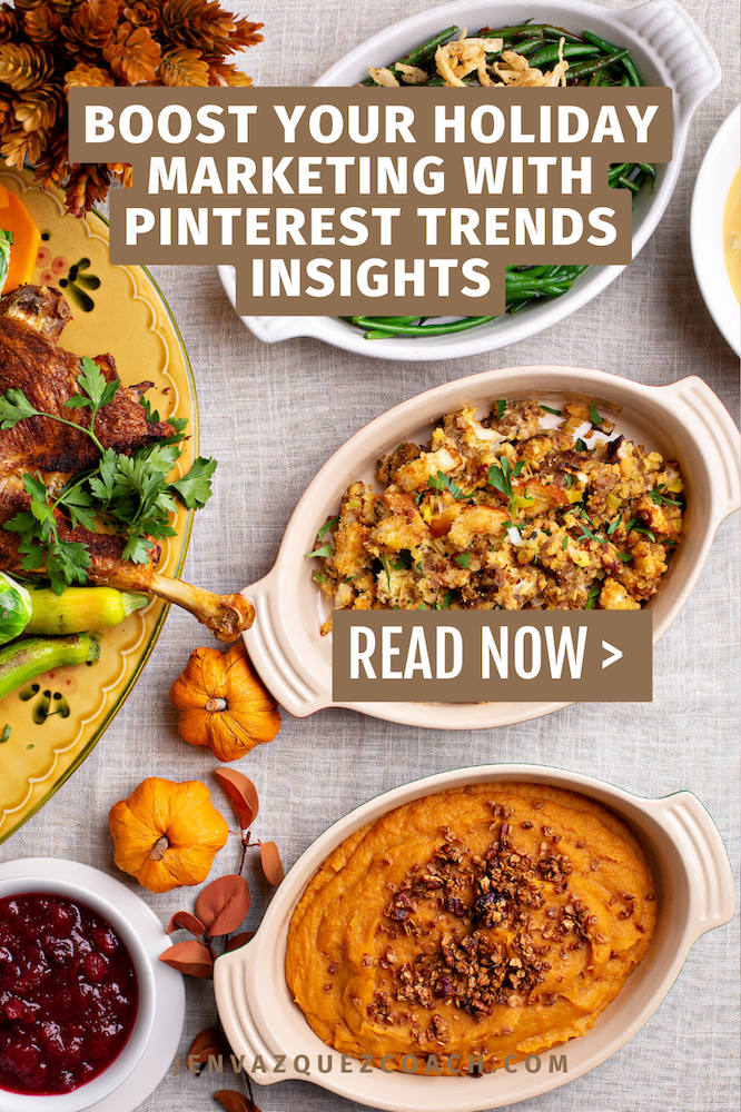 Boost Your Holiday Marketing with Pinterest Trends Insights By Jen Vazquez Media