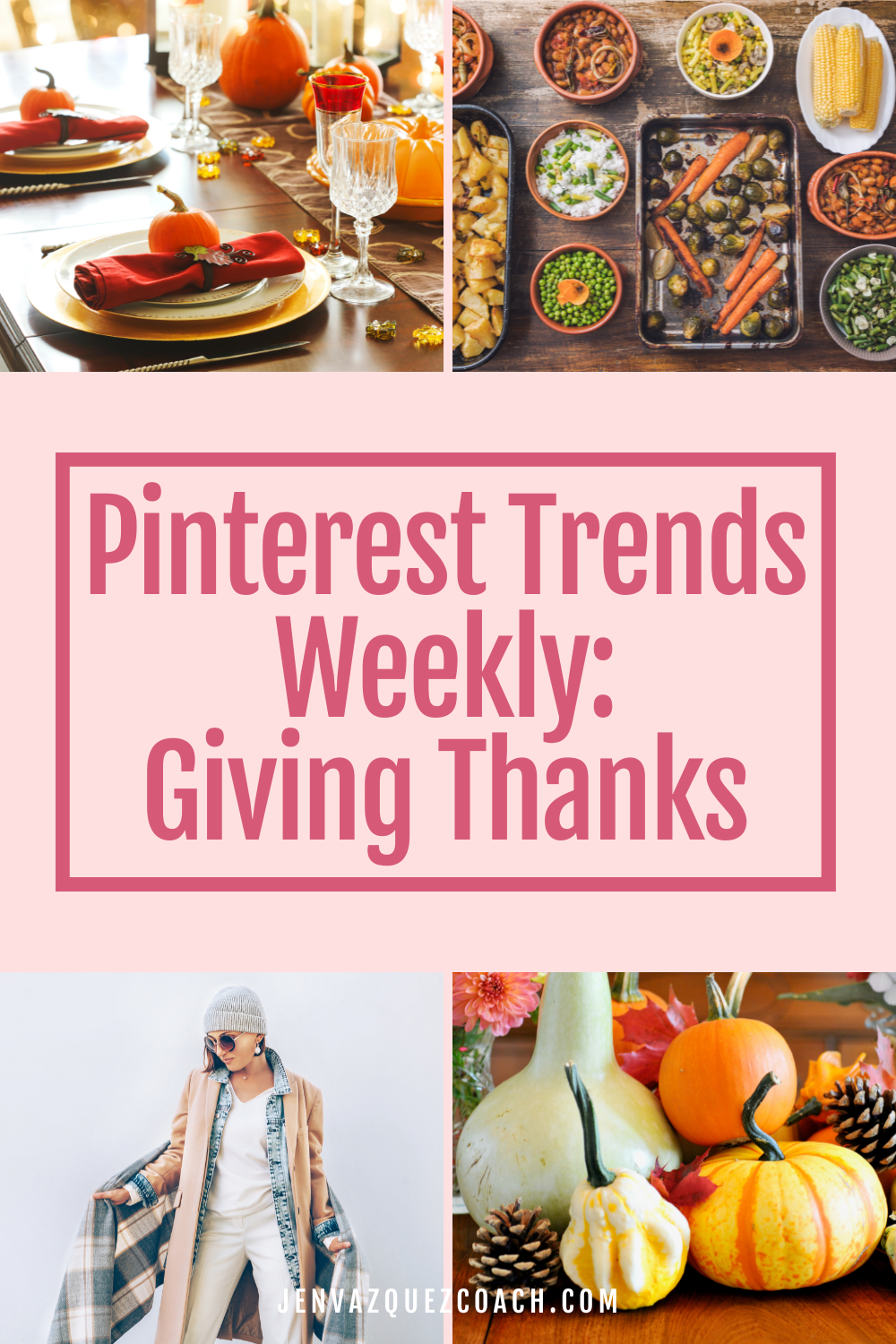 Pinterest Trends Weekly_ Giving Thanks By Jen Vazquez Media