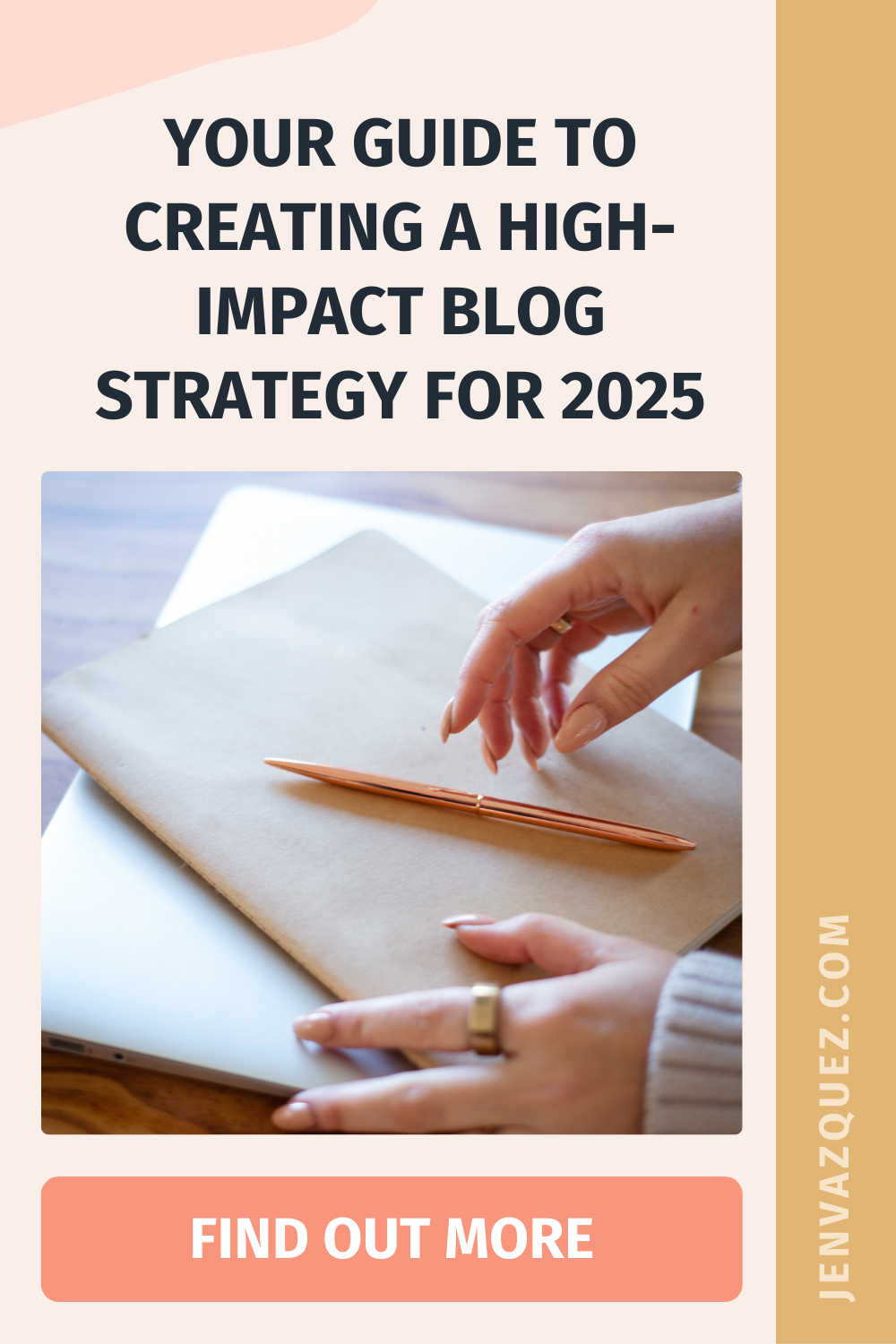 Your Guide to Creating a High-Impact Blog Strategy for 2025 By Jen Vazquez Media